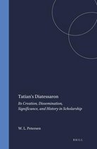 Vigiliae Christianae, Supplements, Tatian's Diatessaron: Its Creation, Dissemination, Significance, and History in Scholarship