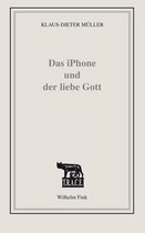 Das iPhone Und Der Liebe Gott