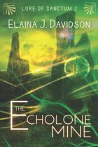 The Echolone Mine