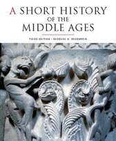 A Short History of the Middle Ages, Third Edition