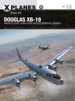 X-Planes- Douglas XB-19