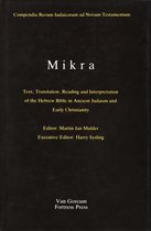 The Literature of the Jewish People in the Period of the Second Temple and the Talmud, Volume 1 Mikra: Text, Translation, Reading and Interpretation o
