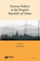 Rethinking Socialism and Reform in China- Factory Politics in the People's Republic of China
