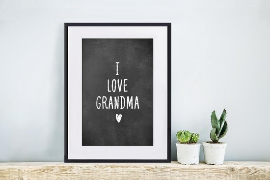 Fotolijst inclusief poster - Posterlijst 30x40 cm - Posters - Spreuken - I love grandma - Quotes - Oma - Foto in lijst decoratie - Cadeau voor moeder - Moederdag cadeautje