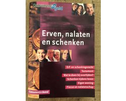 Erven, nalaten en schenken