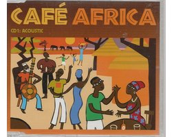 CAFÉ AFRICA  vol 2 ACOUSTIC
