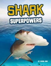 Sharks Close-Up - Shark Superpowers