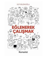 Eğlenerek Çalışmak