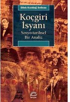 Koçgiri İsyanı  Sosyo Tarihsel Bir Analiz