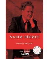 Nazım Hikmet   Barışın ve Aşkın Şairi