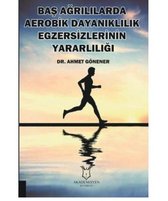Baş Ağrılılarda Aerobik Dayanıklılık Egzersizlerinin