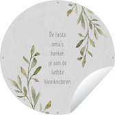 Tuincirkel De beste oma's - Quotes - Spreuken - Oma - 60x60 cm - Ronde Tuinposter - Buiten