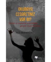 Okumaya Cesaretiniz Var mı?