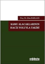 Kamu Alacaklarının Haciz Yoluyla Takibi