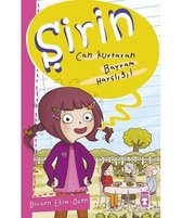 Şirin   Can Kurtaran Bayram Harçlığı!