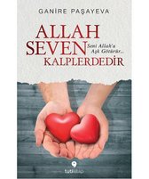 Allah Seven Kalplerdedir