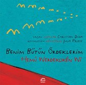 Benim Bütün Ördeklerim   Hemü Werdekoken Wi