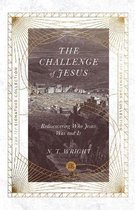 The IVP Signature Collection-The Challenge of Jesus
