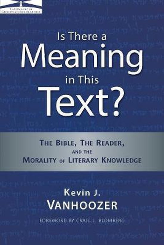 Is there a meaning in this text kevin j vanhoozer 9780310324690