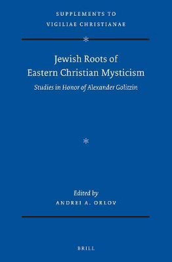 Foto: Vigiliae christianae supplements jewish roots of eastern christian mysticism