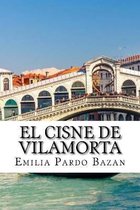 El cisne de vilamorta (Spanish Edition)