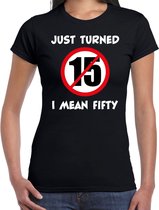 Just turned 15 I mean 50 cadeau t-shirt zwart voor dames - Sarah 50 jaar verjaardag kado shirt / outfit M