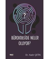 Bürokraside Neler Oluyor?