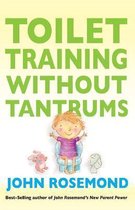 Toilet Training Without Tantrums