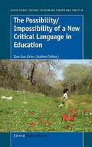 Educational Futures-The Possibility/Impossibility of a New Critical Language in Education
