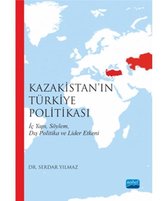 Kazakistan'ın Türkiye Politikası
