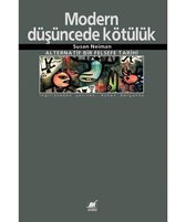 Modern Düşüncede Kötülük: Alternatif Bir Felsefe Tarihi