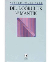 Dil,Doğruluk ve Mantık