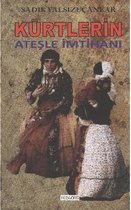 Kürtlerin Ateşle İmtihanı