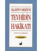 Allah'ın Varlığı ve Tevhidin Hakikati