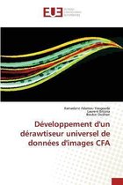 Développement d'un dérawtiseur universel de données d'images CFA