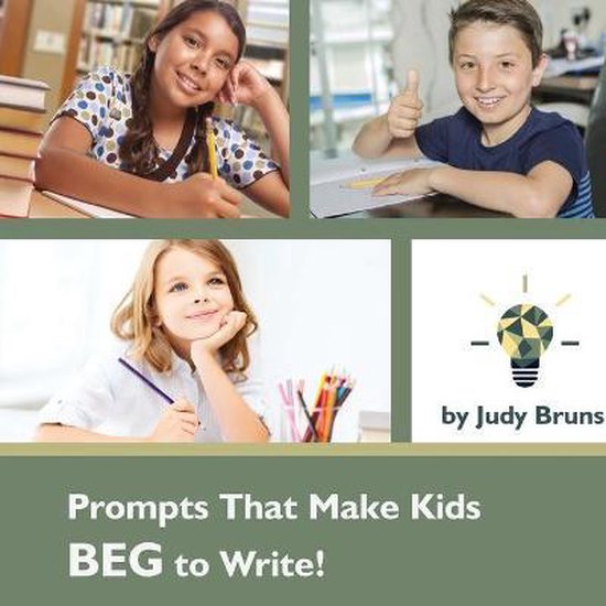 Prompts That Make Kids BEG to Write - cover