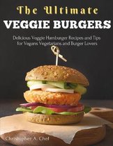 The Ultimate Veggie Burgers