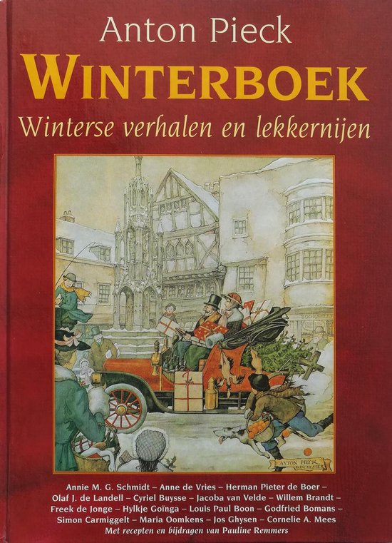 9789026966989 - Anton Pieck Winterboek - Winterse verhalen en lekkernijen