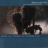 Helge Lien Trio - What Are You Doing The Rest Of Your (CD)