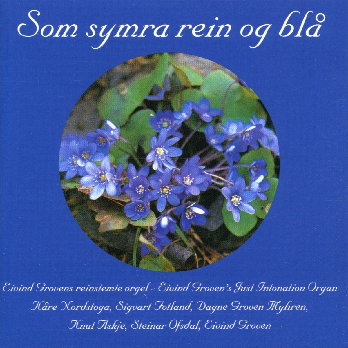 Eivind Groven - Som Symra Rein Og Bla (CD)