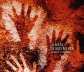 Aurelie Charneux - La Mere De Nos Meres (CD)