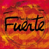 Braagas - Fuerte (CD)