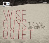 Wise Guys Octet - The Magi Are Coming (CD)