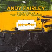 Andy Fairley - Fishfood Vs The Birth Of Sharon (CD)