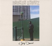 Jay Daniel - Broken Knowz (CD)