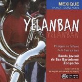 Banda Juvenil De San Bartolome Zoogocho - Yelanban (CD)