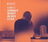 Fink - Fink Sunday Night Blues Club Vol 1 (CD)