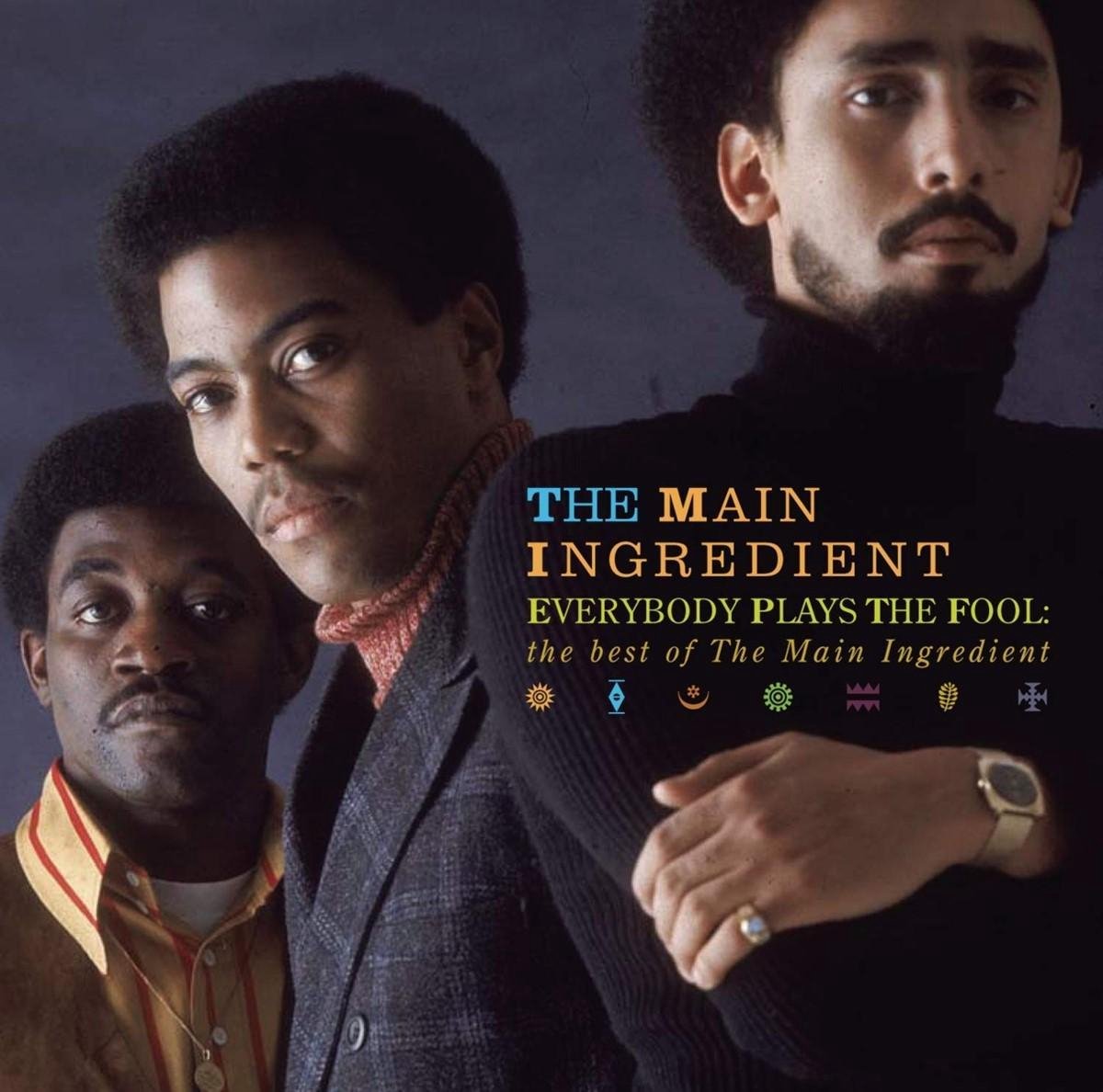 The Main Ingredient - Everybody Plays The Fool: The Best Of The Main Ingredient (CD)