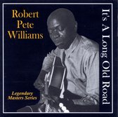 Robert Pete Williams - It's A Long Old Road (CD)