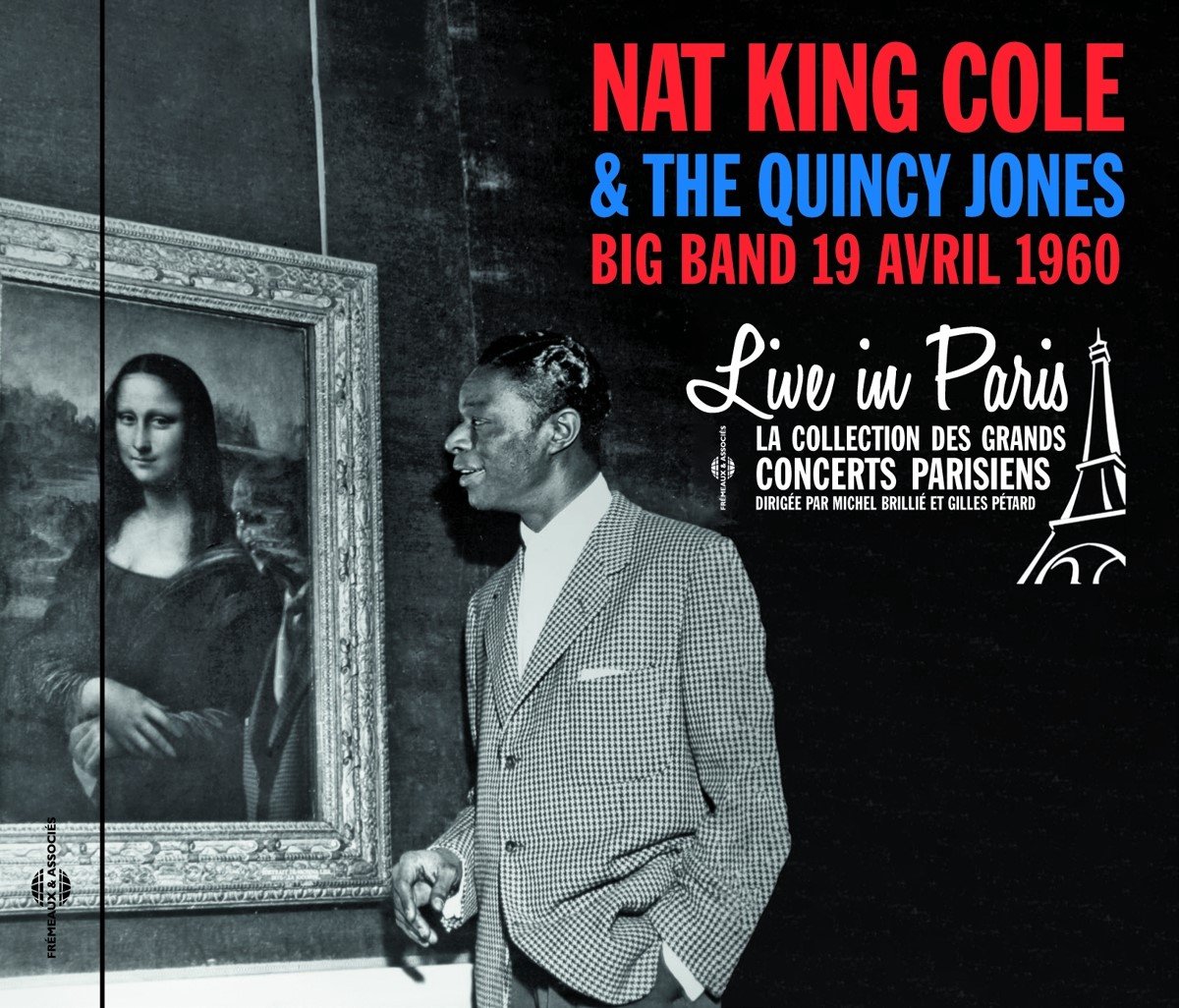 Nat King Cole & The Quincy Jones Big Band - Live In Paris 19 Avril 1960 (CD)